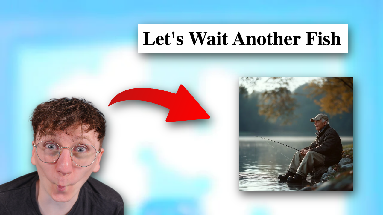 lets_wait_another_fish.png